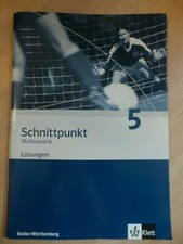 Schnittpunkt 5. 9. Schuljahr. Lösungen zum Schulbuch Mathe Baden-Württemberg