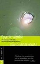 Psychic Warrior: True Story of