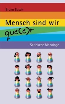 Mensch sind wir quer - wir, que(e)r