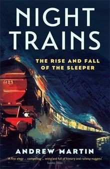 Night trains the - night, and