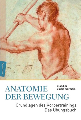 Anatomie der bewegung - anatomie,