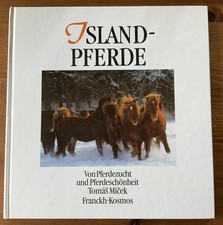 Islandpferde. Von Pferdezucht Und Pferdeschönheit , Bildband von Thomas Micek