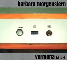 Barbara Morgenstern - Vermona