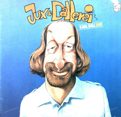 Karl dall jux dallerei - dall, &