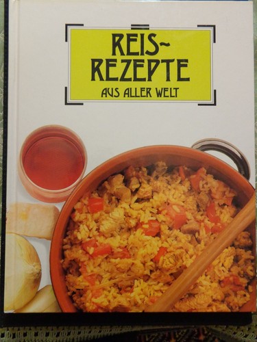 Reis rezepte aus - reis-rezepte,