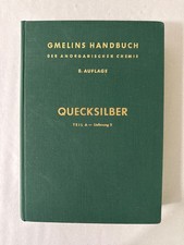 Quecksilber, Teil A, Lieferung 2: Elektrochemie, Chemisches Verhalten, Legierung