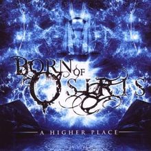 A Higher Place von Born of Osiris by not specified | CD | condition very good