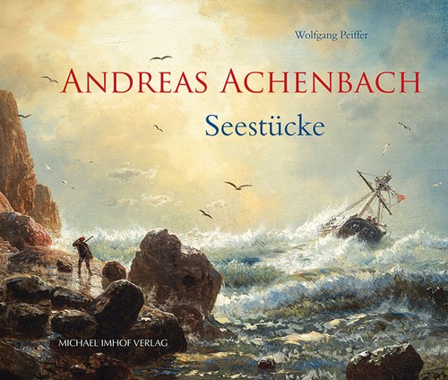 Andreas achenbach 1815 1910 - andreas, 1815–1910