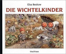 Die Wichtelkinder Elsa Beskow
