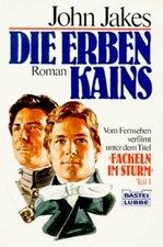 Die Erben Kains (Fackeln im Sturm 1) von Jakes, John, Br... | Buch | Zustand gut