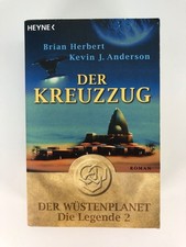 Der Kreuzzug - Der Wüstenplanet: Die Legende 2 | Brian Herbert und Kevin J. Ande