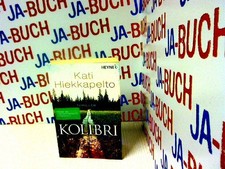 Kolibri: Hiekkapelto, Kati: