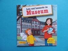 Pixi Buch Sonderausgabe - Lola und Leonardo im Museum - Hanau