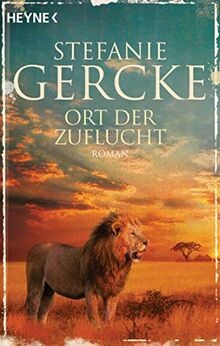 Ort der zuflucht roman - ort, zuflucht: