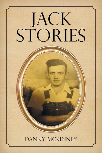 Danny mckinney jack stories - |,