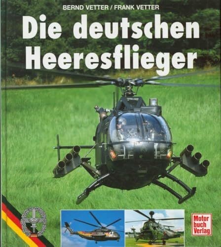 Die deutschen heeresflieger - die,