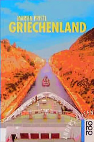 Griechenland ein reisebuch in - reisebuch,