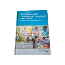 Sozialpädagogische Lernfelder für Erzieherinnen und Erzieher: Lernfelder 1-6