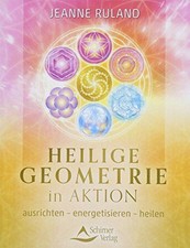 Heilige Geometrie in Aktion