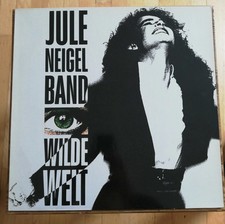 Jule Neigel Band - Wilde Welt