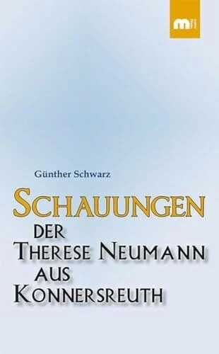 Schauungen der therese - der, neumann