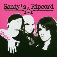 Randy'S Ripcord - Love