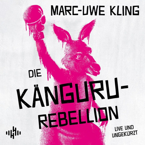 Die känguru rebellion - die, (die