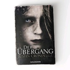 Justin Cronin - Der Übergang