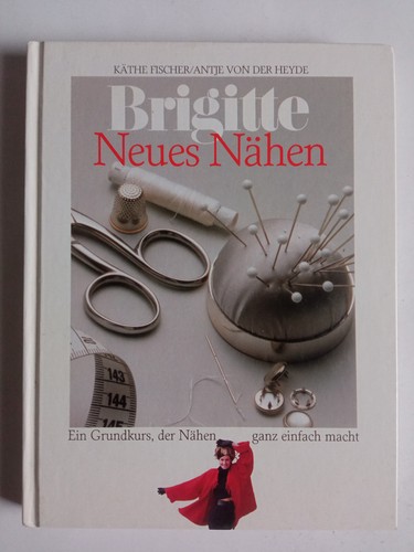 Brigitte neues nähen - neues,