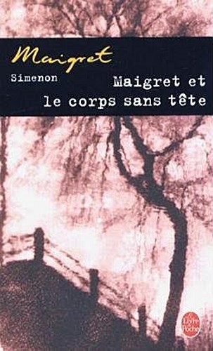 Maigret corps sans tete - le,
