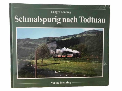 Schmalspurig nach todtnau - nach,