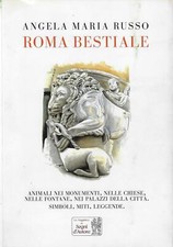 Russisch, Angela M..BESTIAL ROM. TIERE IN DENKMÄLERN, KIRCHEN, BRUNNEN