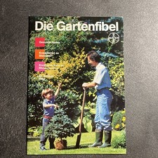 Die Gartenfibel | Bayer | Stand September 1990 | Rosen | Steinobst