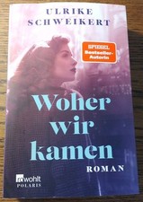 Ulrike Schweikert - Woher wir