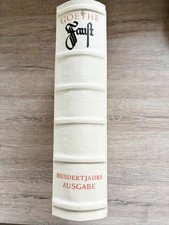 Wolfgang v. Goethe - Faust - Hundertjahrsausgabe - 1940