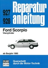 Ford Scorpio 4Zylinder Reparaturanleitung Reparatur-Buch/Handbuch/Wartung/Pflege