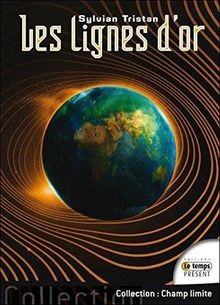 Les lignes dor von tristan - les,