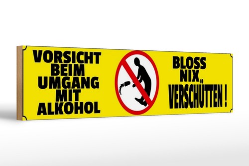 Holzschild spruch 46x10cm - holzschild,
