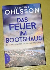Das Feuer im Bootshaus-Ein Schwedenkrimi mit August Strindberg -Kristina Ohlsson