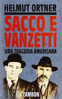 Sacco vanzetti ital - vanzetti., ital.: