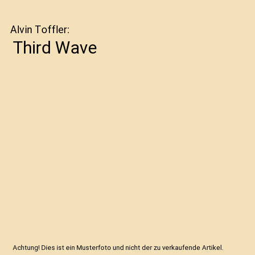 Third wave alvin toffler - third,