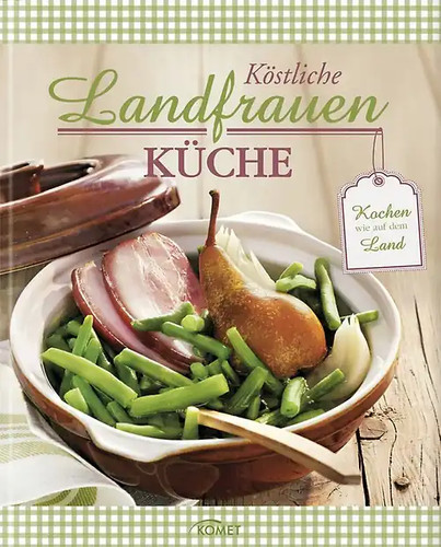Köstliche landfrauen küche - köstliche, landfrauen-küche