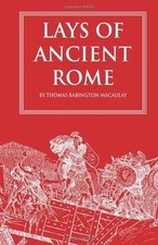 Lays of Ancient Rome von