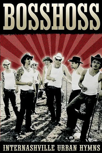 The bosshoss internashville - bosshoss,