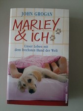 Marley & ich  Unser Leben mit dem frechsten Hund der Welt