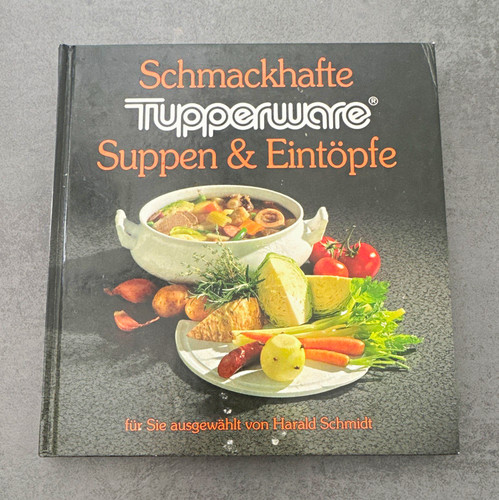 Tupperware schmackhafte suppen - tupperware,