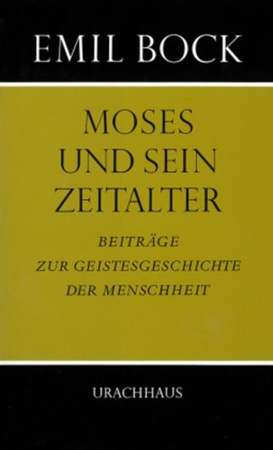 Moses und sein zeitalter - und, ~