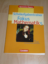 Fokus Mathematik 5 - Gymnasium Bayern - Schulaufgabentrainer - Cornelsen
