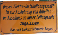 SINGEN HOHENTWIEL EMAILSCHILD ELEKTRO GAS ELEKTRIZITÄTSWERK ZULASSUNG  UM 1930