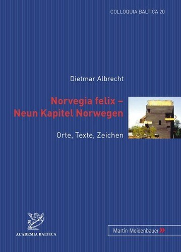 Norvegia felix neun kapitel - norvegia,